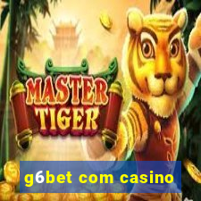 g6bet com casino